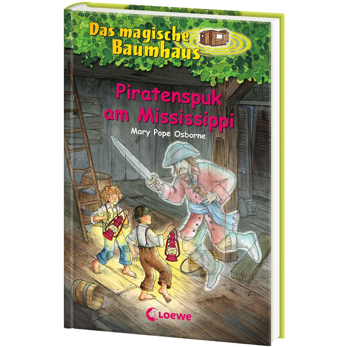 Das magische Baumhaus 40. Piratenspuk am Mississippi Das magische Baumhaus 40. Piratenspuk am Mississippi von Loewe Verlag GmbH