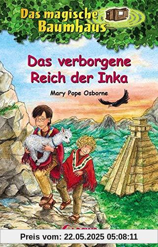 Das magische Baumhaus 58 - Das verborgene Reich der Inka: Kinderbuch mit Lamas in Peru für Mädchen und Jungen ab 8 Jahre