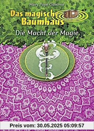 Das magische Baumhaus - Die Macht der Magie Das magische Baumhaus - Die Macht der Magie