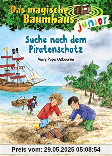 Das magische Baumhaus junior - Suche nach dem Piratenschatz: Band 4 Das magische Baumhaus junior - Suche nach dem Piratenschatz: Band 4