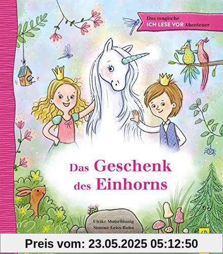 Das magische ICH LESE VOR-Abenteuer: Das Geschenk des Einhorns (AT)