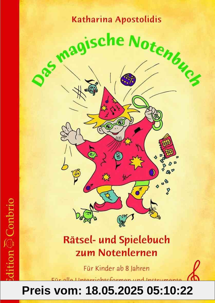 Das magische Notenbuch - Violinschlüssel: Rätsel- und Spielebuch zum Notenlernen im Violinschlüssel