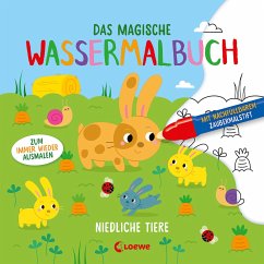 Das magische Wassermalbuch - Niedliche Tiere von Loewe / Loewe Verlag