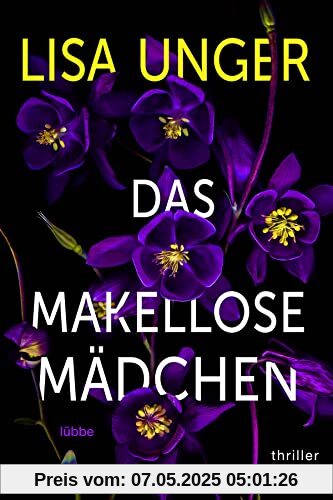 Das makellose Mädchen: Thriller