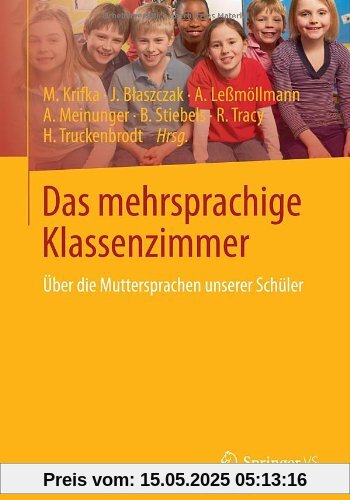 Das mehrsprachige Klassenzimmer: Über die Muttersprachen unserer Schüler