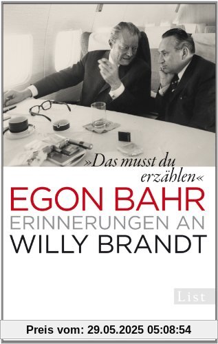 »Das musst du erzählen«: Erinnerungen an Willy Brandt