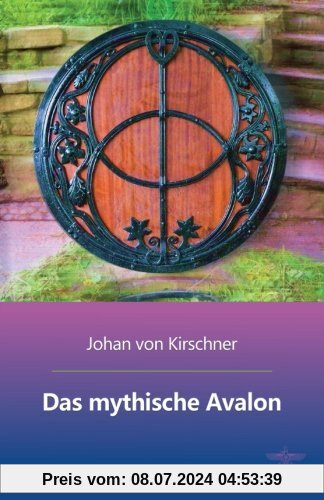 Das mythische Avalon