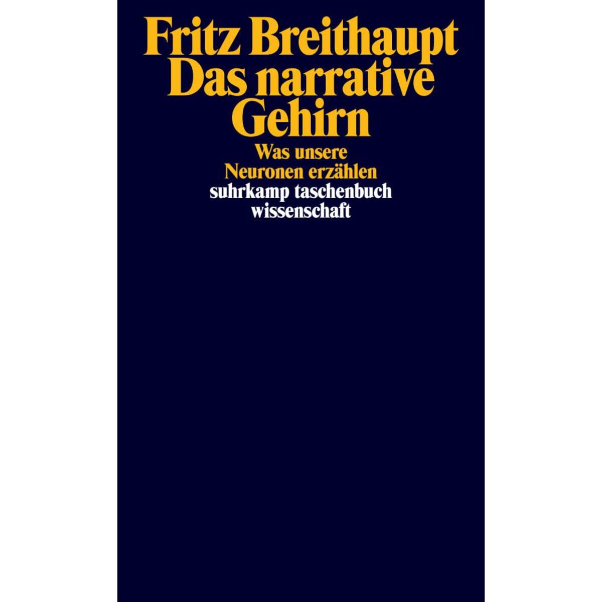 Das narrative Gehirn Das narrative Gehirn von Suhrkamp Verlag