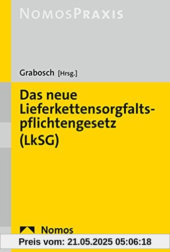 Das neue Lieferkettensorgfaltspflichtengesetz