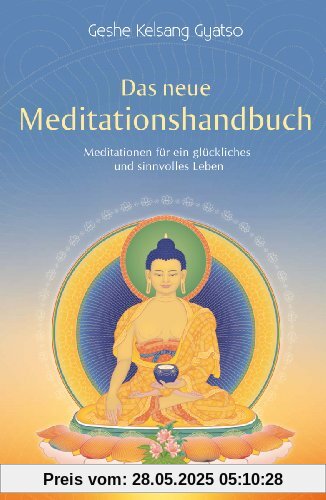 Das neue Meditationshandbuch Das neue Meditationshandbuch