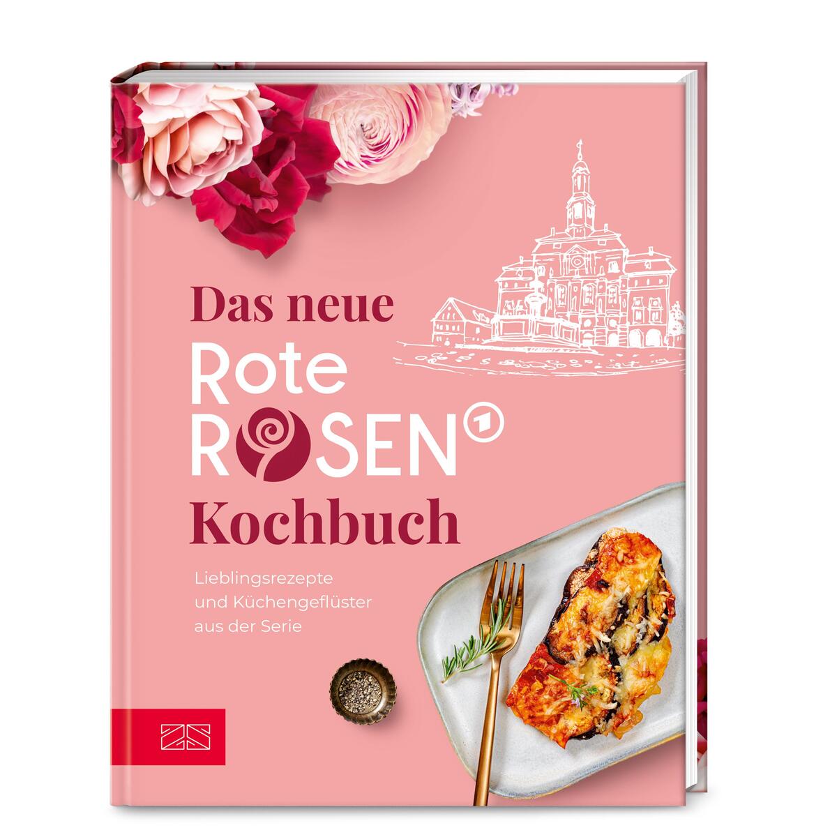 Das neue Rote Rosen Kochbuch von ZS Verlag