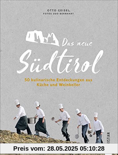 Das neue Südtirol – ein Genussführer: Essen, trinken, genießen. Kulinarisch nach Südtirol. Rezepte der Südtiroler Küche. Zu Besuch bei Südtirols jungen Gastronomen und Winzern.