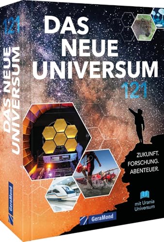 Das neue Universum: Bd. 121: Zukunft. Forschung. Abenteuer Das neue Universum: Bd. 121: Zukunft. Forschung. Abenteuer von GeraMond Verlag