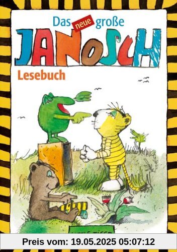 Das neue große Janosch-Lesebuch