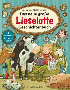 Das neue große Lieselotte Geschichtenbuch von FISCHER Sauerländer
