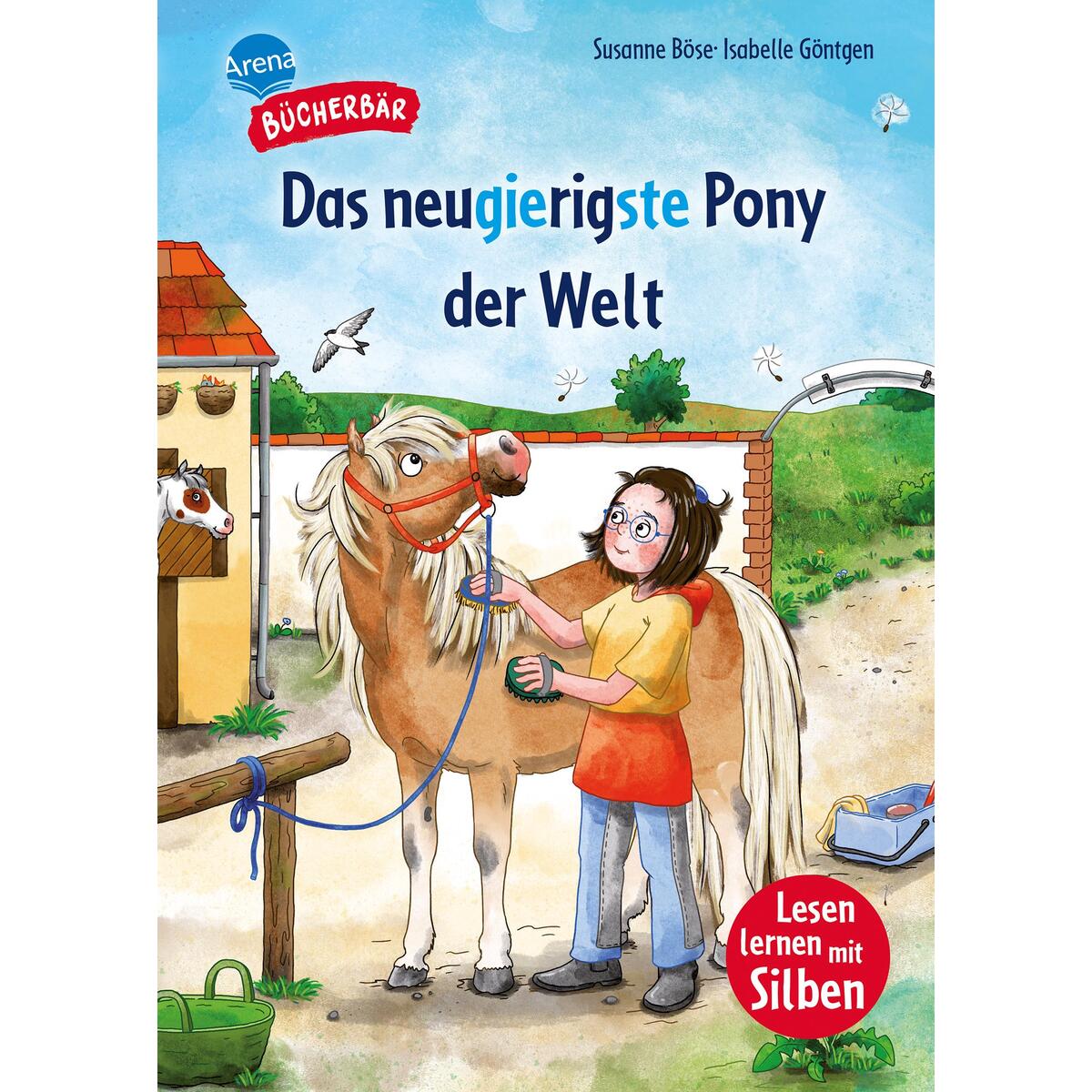 Das neugierigste Pony der Welt von Arena Verlag GmbH