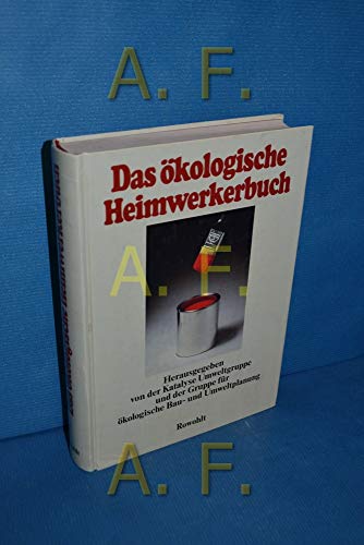Das ökologische Heimwerkerbuch