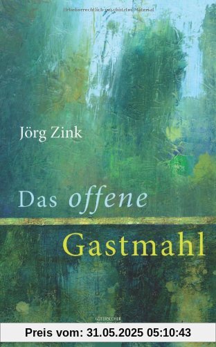 Das offene Gastmahl