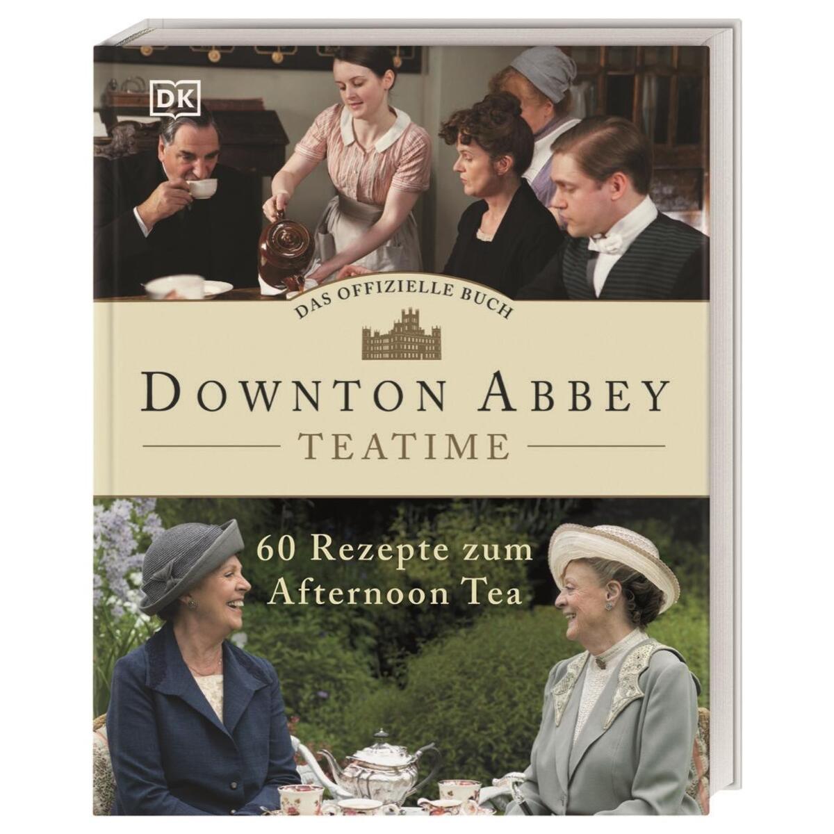 Das offizielle Buch. Downton Abbey Teatime von Dorling Kindersley Verlag