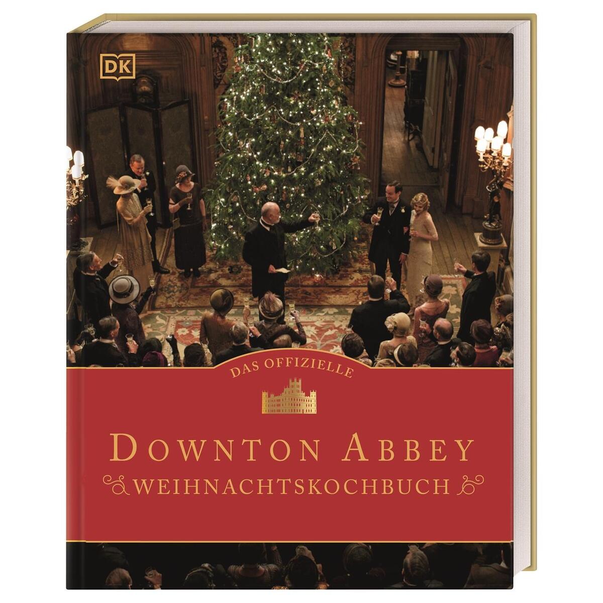 Das offizielle Downton-Abbey-Weihnachtskochbuch Das offizielle Downton-Abbey-Weihnachtskochbuch von Dorling Kindersley Verlag