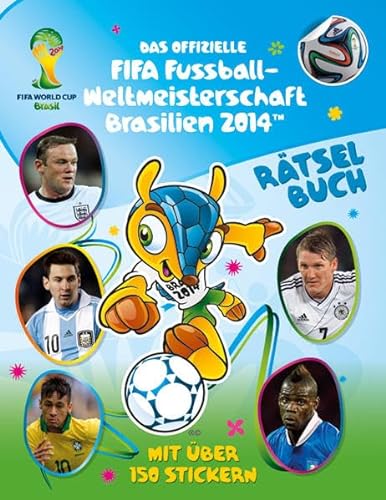Das offizielle FIFA Fussball-Weltmeisterschaft Brasilien 2014 Rätselbuch: Mit über 150 Stickern