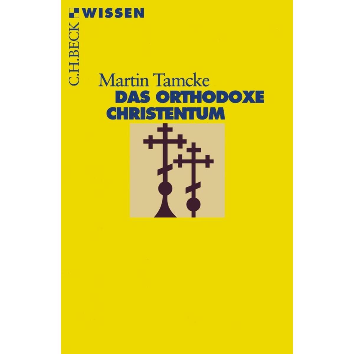 Das orthodoxe Christentum von C.H. Beck