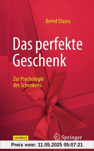Das perfekte Geschenk: Zur Psychologie des Schenkens