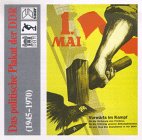 Das politische Plakat der DDR (1945-1970): Aus dem Bestand des Deutschen Historischen Museums in Berlin (Digitales Informationssystem für Kunst und Sozialgeschichte (DISKUS): CD-ROM-Edition) von De Gruyter Saur