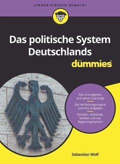 Das politische System Deutschlands für Dummies von Wiley-VCH / Wiley-VCH Dummies