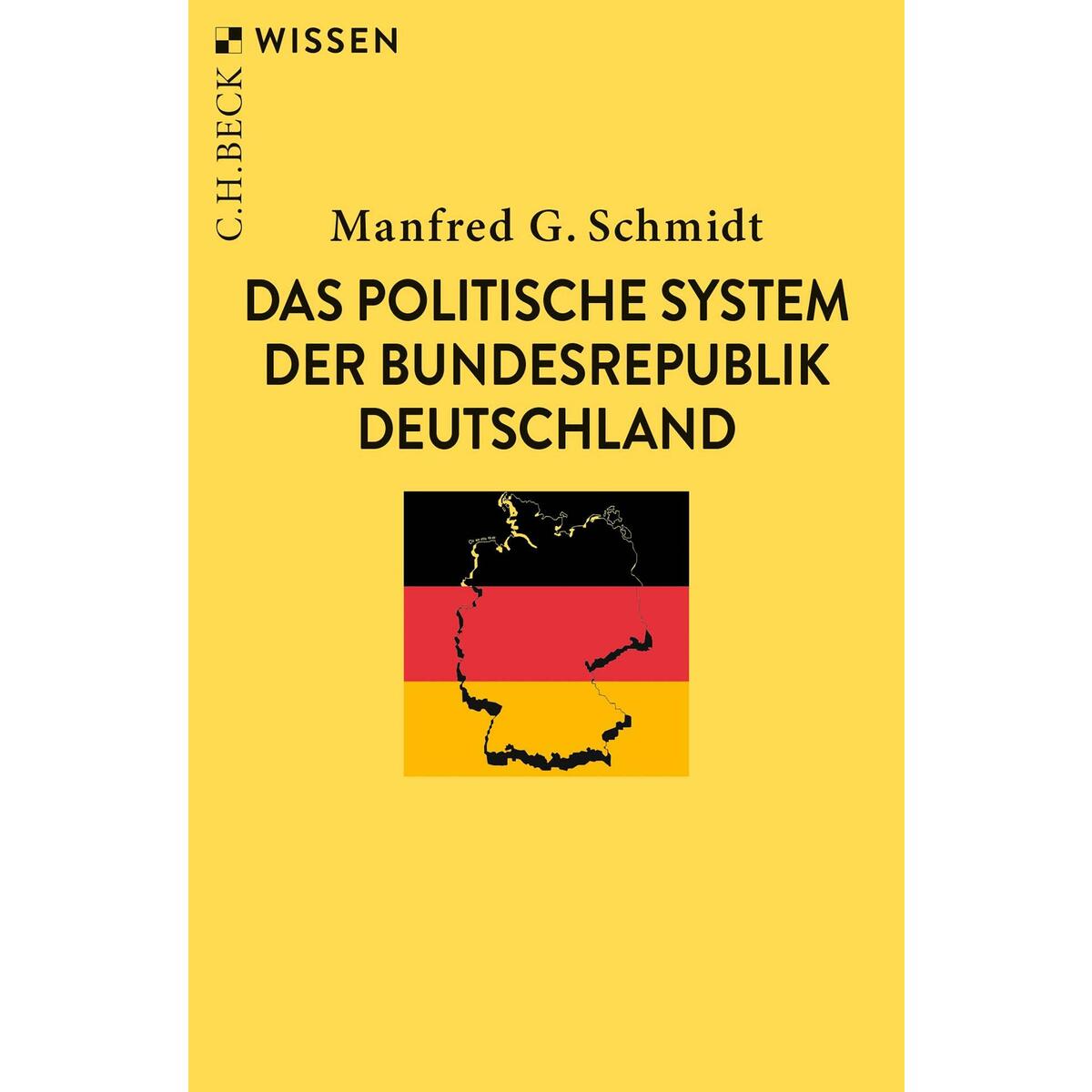Das politische System der Bundesrepublik Deutschland von C.H. Beck