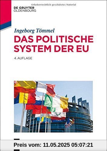 Das politische System der EU (Lehr- und Handbücher der Politikwissenschaft)