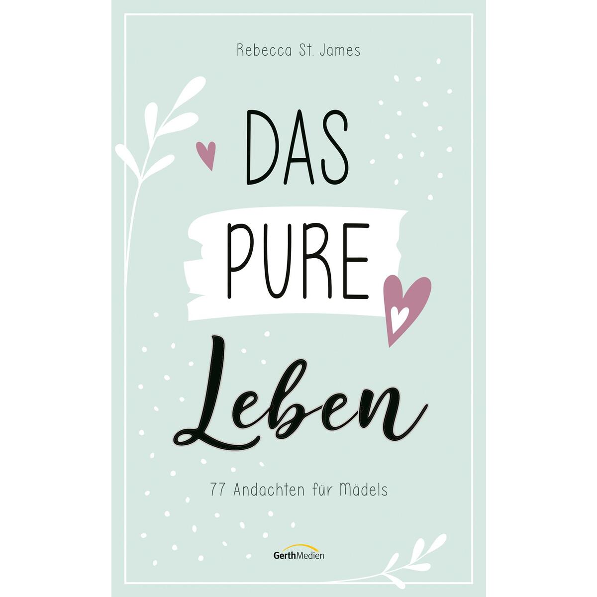 Das pure Leben von Gerth Medien