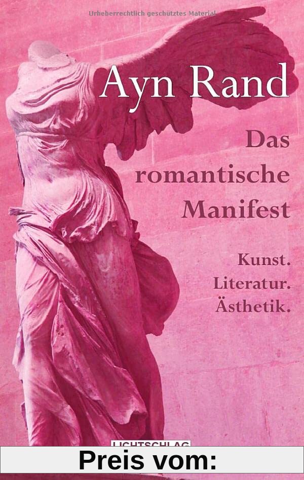 Das romantische Manifest: Kunst. Literatur. Ästhetik.