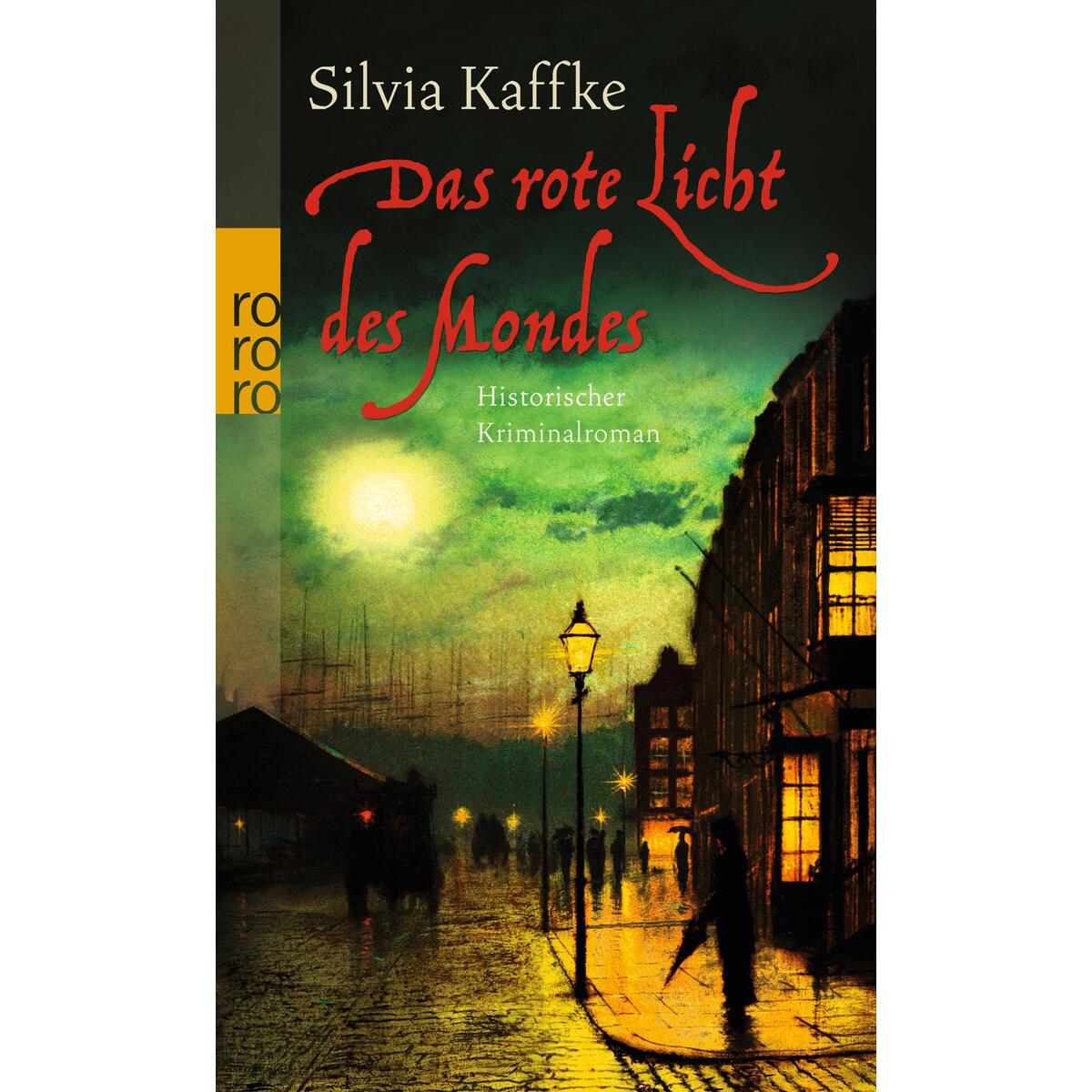 Das rote Licht des Mondes von Rowohlt Taschenbuch Verlag