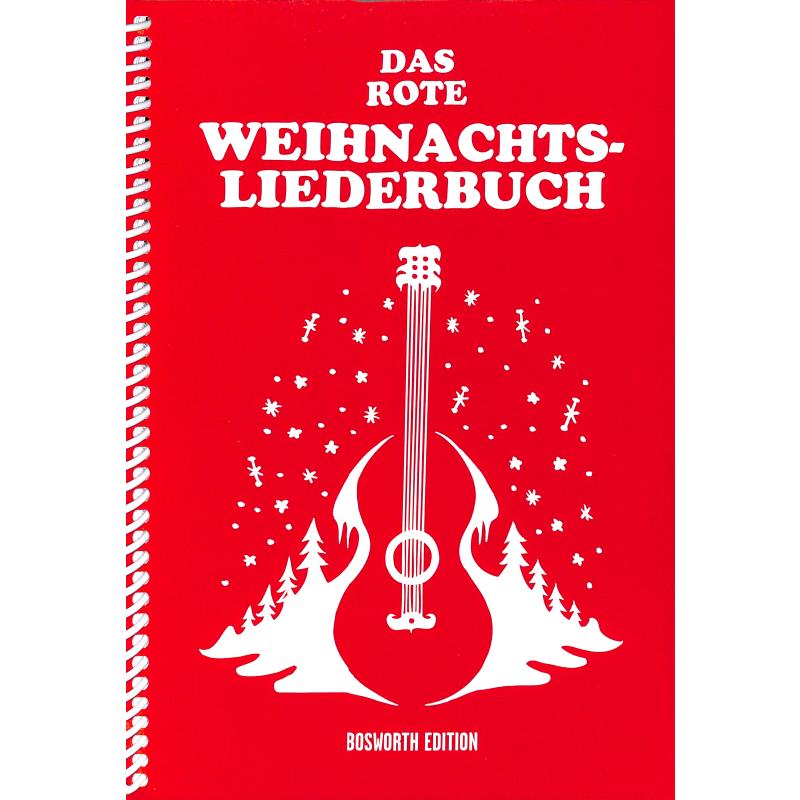 Das rote Weihnachtsliederbuch Das rote Weihnachtsliederbuch