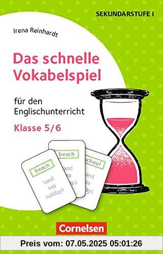 Das schnelle Vokabelspiel - Englisch: Für den Englischunterricht: Klasse 5/6. 30 Lernkarten Das schnelle Vokabelspiel - Englisch: Für den Englischunterricht: Klasse 5/6. 30 Lernkarten