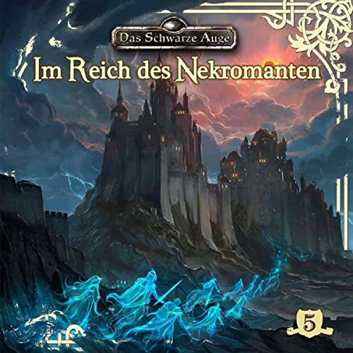 Das schwarze Auge: Im Reich des Nekromanten Folge 5
