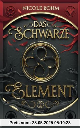 Das schwarze Element - Band 2: Fortsetzung von Die Chroniken der Seelenwächter Das schwarze Element - Band 2: Fortsetzung von Die Chroniken der Seelenwächter
