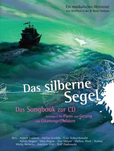 Das silberne Segel - Das Songbook zur CD