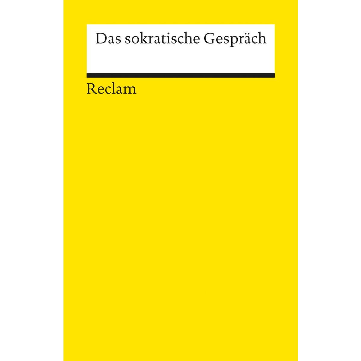 Das sokratische Gespräch von Reclam Philipp Jun.