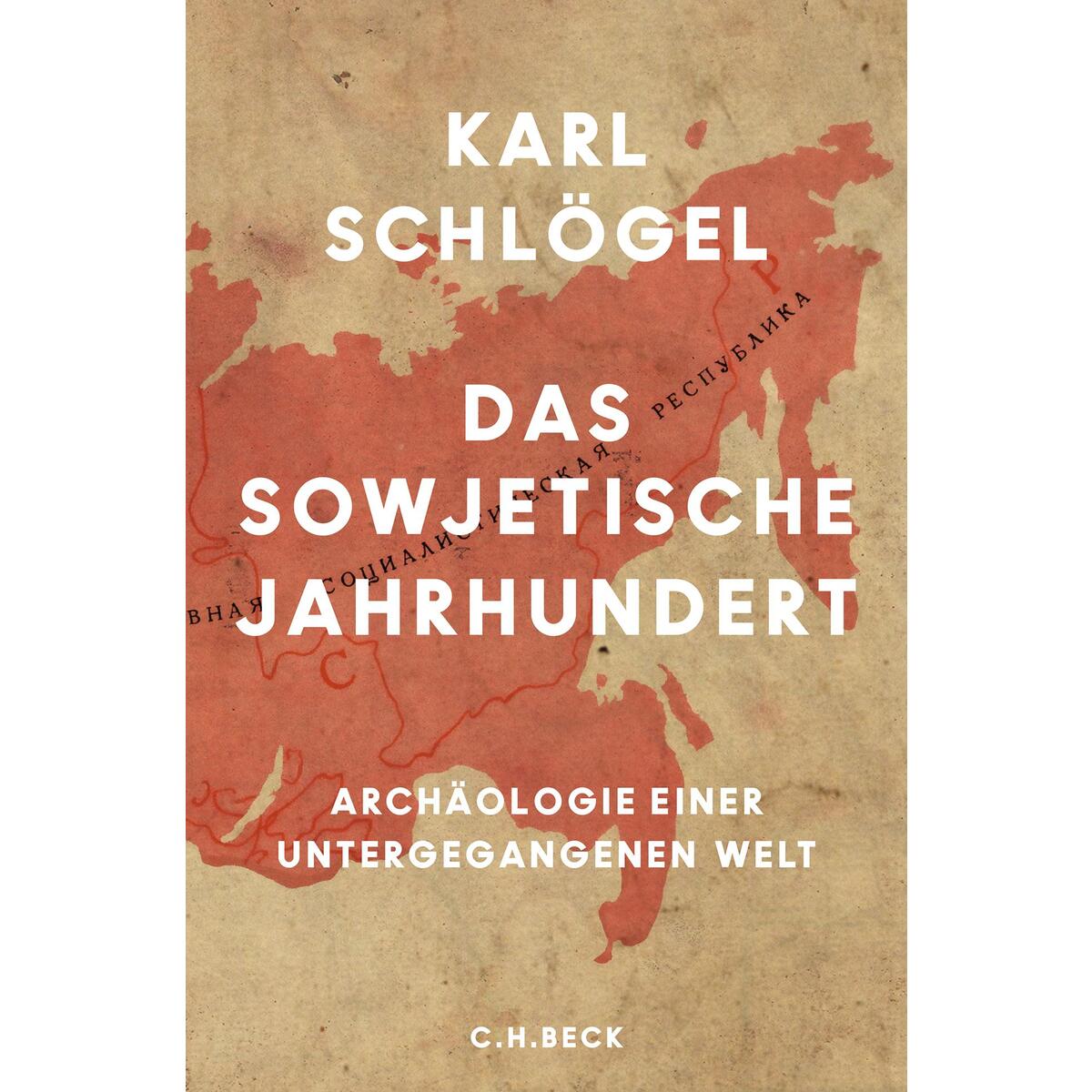 Das sowjetische Jahrhundert von C.H. Beck