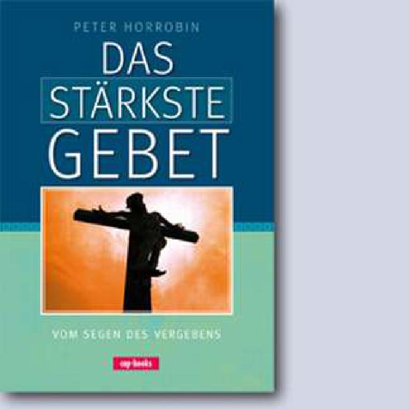 Das stärkste Gebet der Welt