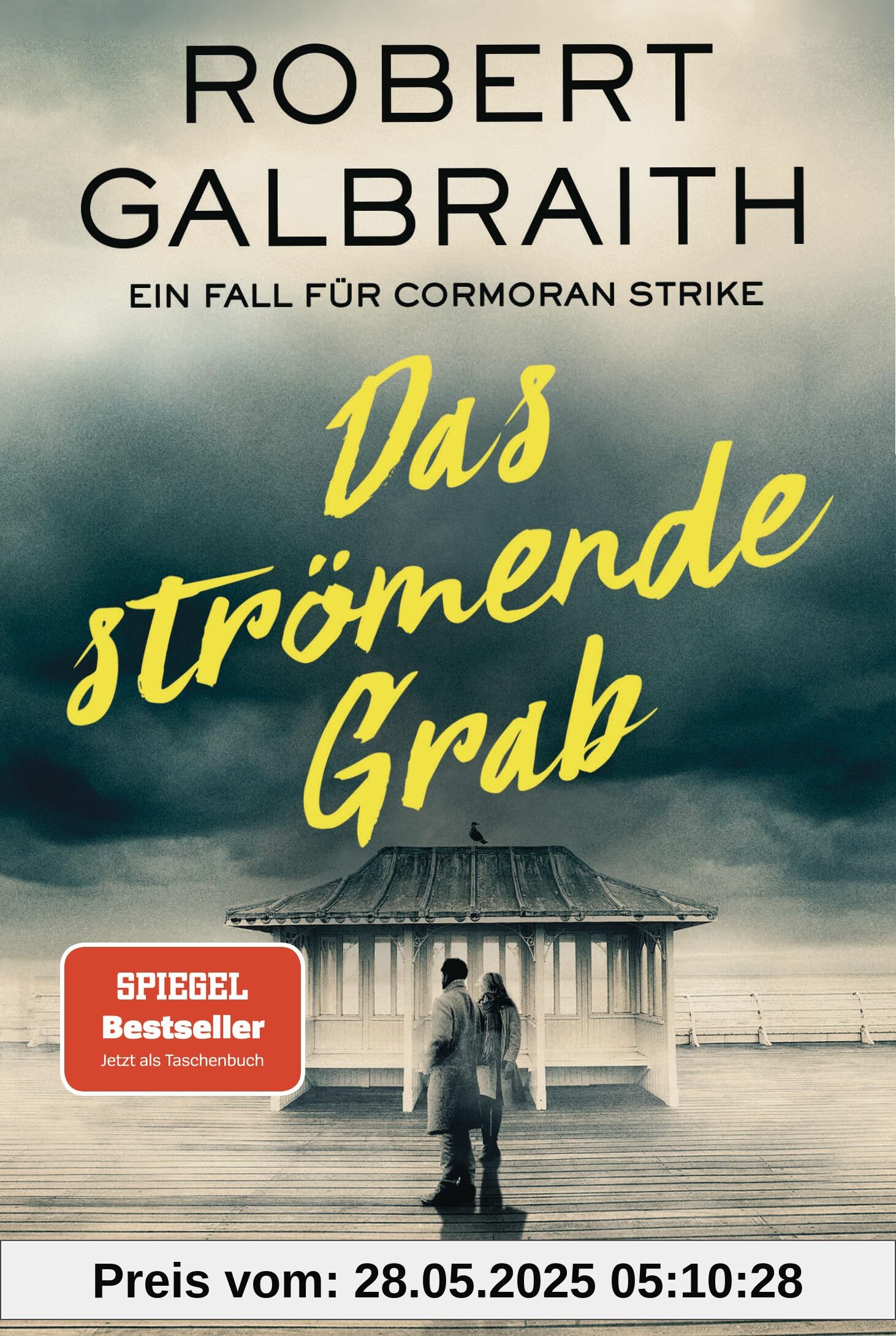 Das strömende Grab: Ein Fall für Cormoran Strike (Die Cormoran-Strike-Reihe, Band 7)