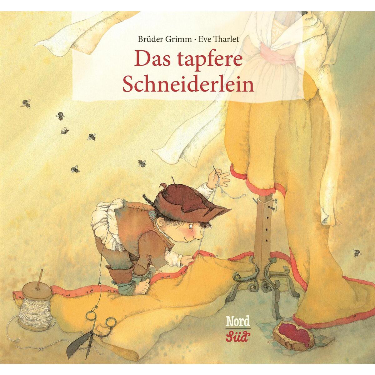 Das tapfere Schneiderlein von NordSüd Verlag AG