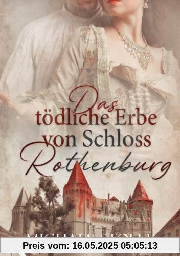 Das tödliche Erbe von Schloss Rothenburg