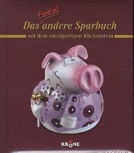 Das total andere Sparbuch. Braun: Mit dem einzigartigen Klicksystem