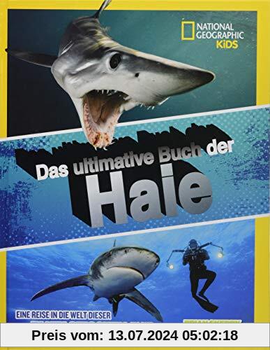 Das ultimative Buch der Haie - National Geographic KiDS