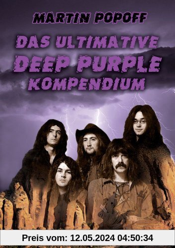 Das ultimative Deep Purple Kompendium
