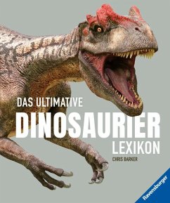 Das ultimative Dinosaurierlexikon: auf dem neusten Stand der Forschung! Das Geschenk für kleine und große Dino-Fans von Ravensburger Verlag