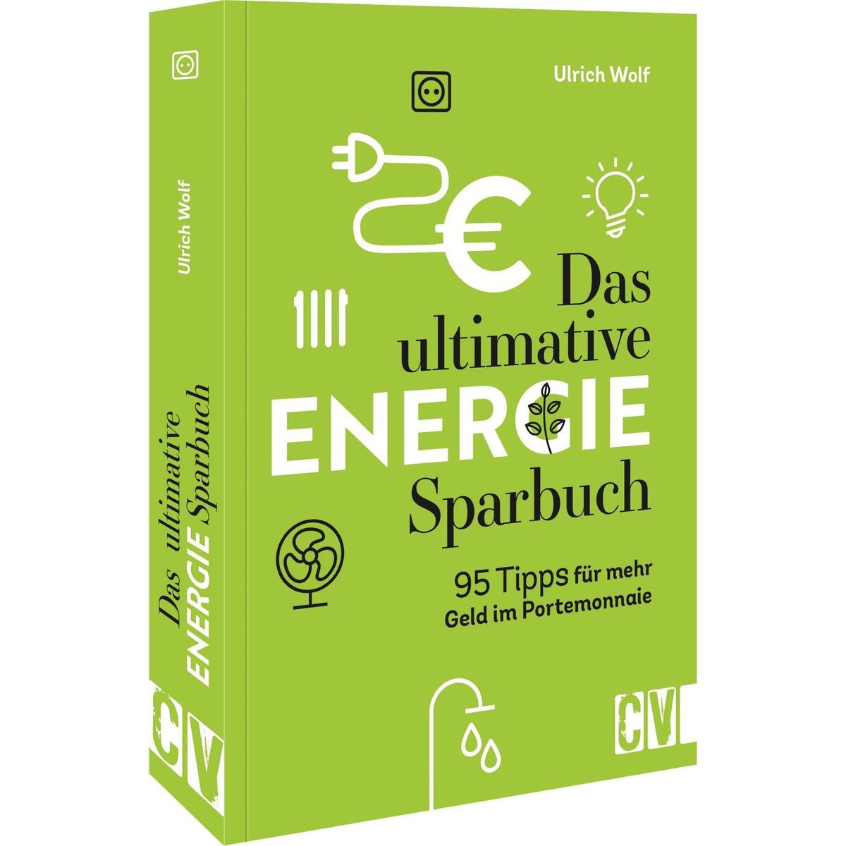 Das ultimative Energie-Sparbuch von Christophorus Verlag